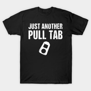 Pull Tab | Funny Metal Detecting T-Shirt